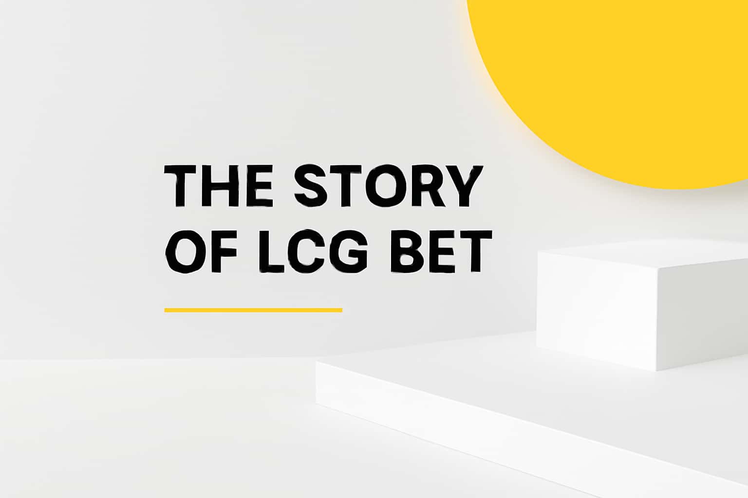 The Story of LCG Bet Interface