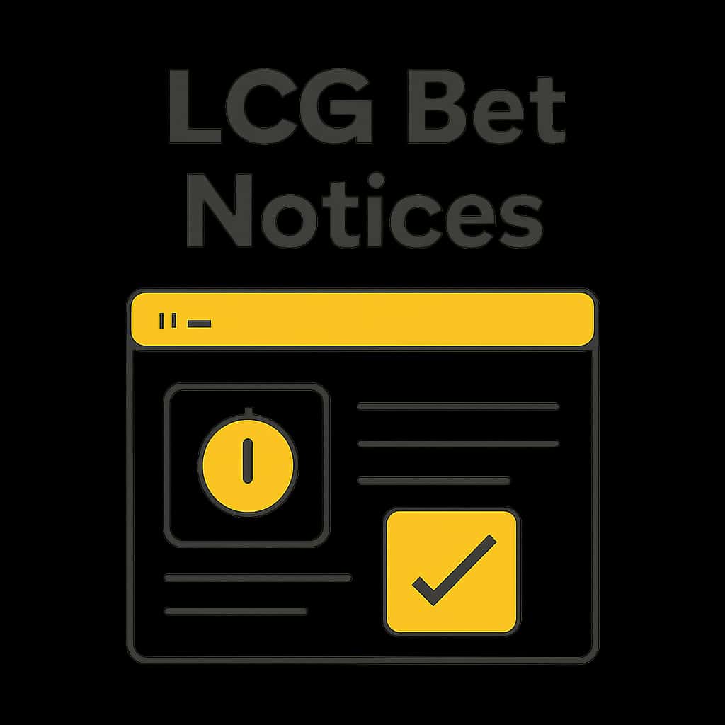 Illustration explaining LCG Bet Notices